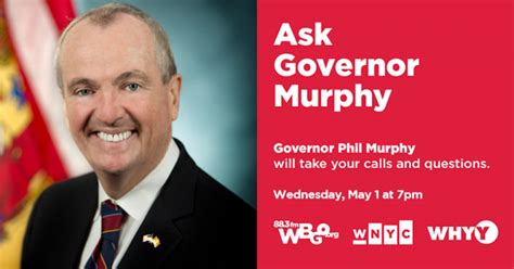 ask governor murphy a question